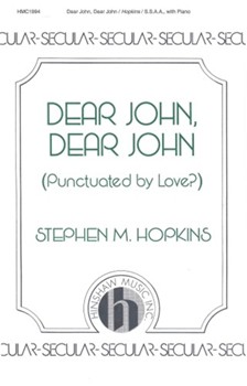 Dear John Dear John by Hopkins Stephen for SSAA