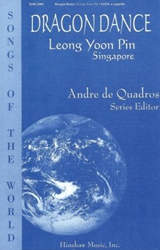 Dragon Dance by Leong Yoon Pin for SATB a cappella