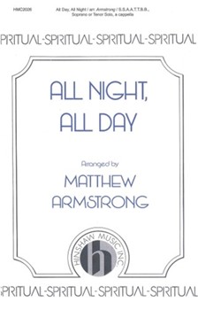 All Night All Day by - Armstrong Matthew - for SSAATTBB