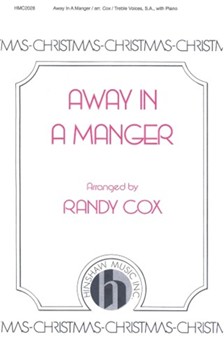 Away In A Manger by - Cox Randy - for SA and Piano