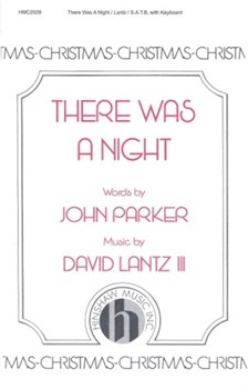There Was A Night by Lantz David for SATB