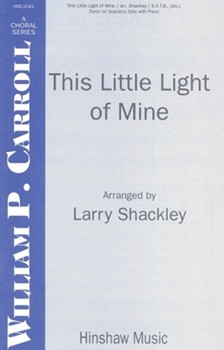 This Little Light Of Mine by - Shackley Larry - for SATB