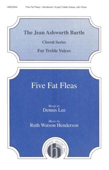 5 Fat Fleas by Henderson Ruth Watson for SSAA (6 Pt Treble)