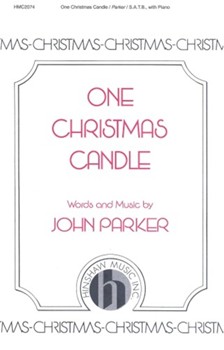 One Christmas Candle by Parker John for SATB