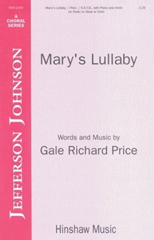 Mary's Lullaby by Price Gale Richard for SATB