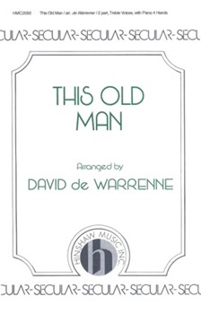 This Old Man by - De Warrenne David - for SA and Piano