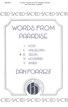 Selah From Words From Paradise forrest Dan for SATB