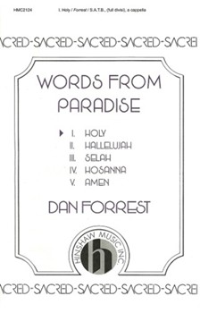 Holy From Words From Paradise forrest Dan for SATB