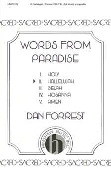 Hallelujah From Words From Paradise forrest Dan for SATB