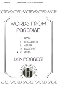 Amen From Words From Paradise forrest Dan for SATB