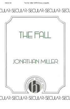 Fall The by Miller Jonathan for SATB a cappella
