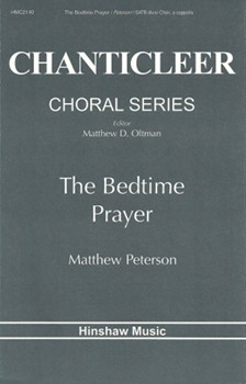 Bedtime Prayer by Peterson Matthew for SATB