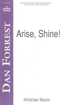 Arise Shine forrest Dan for SATB