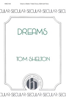 Dreams by Shelton Tom T Jr for SSAA