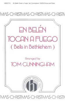 En Belen Tocan A Fuego by - Cunningham Tom - for SATB