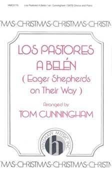 Los Pastores A Belen by - Cunningham Tom - for SATB