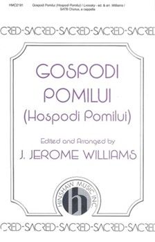 Gospodi Pomilui by Lvovsky S V - Williams J Jerome - for SATB a cappella