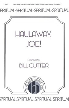Haul Away Joe by - Cutter William - for TTBB