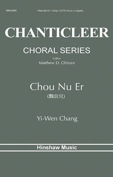 Chou Nu Er by Chang Yi-wen for SATB a cappella