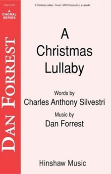 Christmas Lullaforrest Dan for SATB