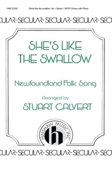 She's Like The Swallow by - Calvert Stuart - for SATB