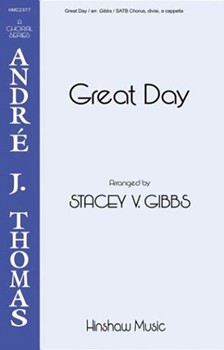 Great Day by - Gibbs Stacey V - for SATB divisi a cappella