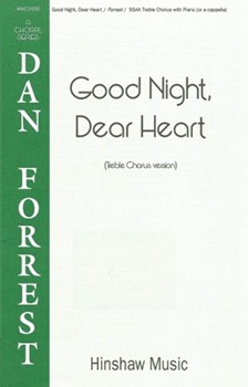 Good Night Dear Heart forrest Dan for SSAA and Piano