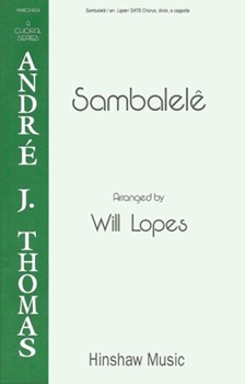 Sambalele by Brazilian Folk Song - Lopes Will - for SATB divisi a cappella