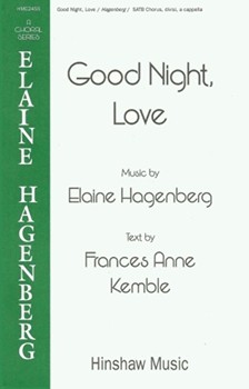Good Night Love by Hagenberg Elaine for SATB divisi a cappella