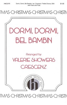 Dormi Dormi Bel Bambin by Italian Carol - Crescenz Valerie - for SSA and Piano