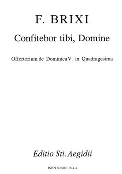Confitebur Tibi Domine - Satb A Cap by Brixi Frantisek for SATB