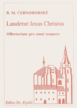 Laudetur Jesus Christus - Satb A Cap by Czernohorsky Bohuslav for SATB