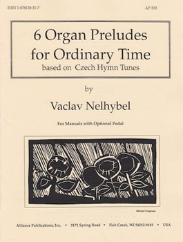 Six Organ Preludes For Ordinary Time by for