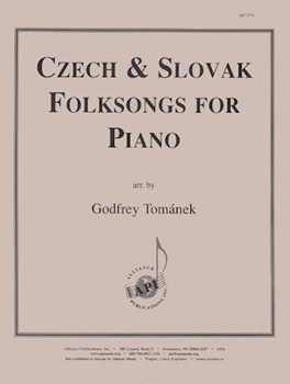 Czech & Slovak Folksongs For Piano by Godfrey Tomanek for