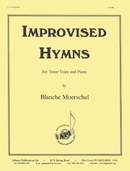 Improvised Hymns For Pno W Ten Solo by Blanche Moerschel for Tenor