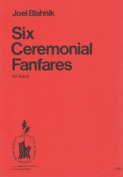 Six Ceremonial Fanfares For Band - Set by for