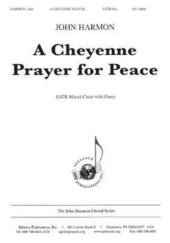 Cheyenne Prayer by Harmon John for SATB