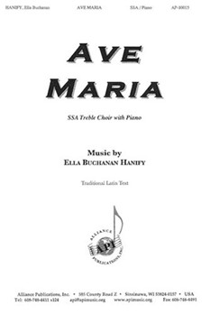 Ave Maria by Hanify Ella - Ella Buchanan Hanify - for SSA