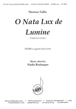 O Nata Lux De Lumine by Tallis Thomas - Boulanger Nadia - for SATBb Sac