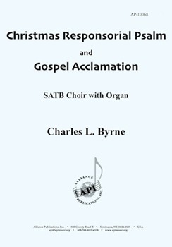 Christmas Responsorial Psalms & Gospel Acclamations - Satb - Org - Byrne by for SATB