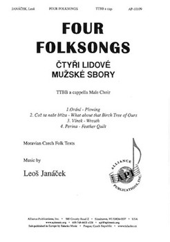 Four Folksongs by Janacek Leos for TTBB a cappella