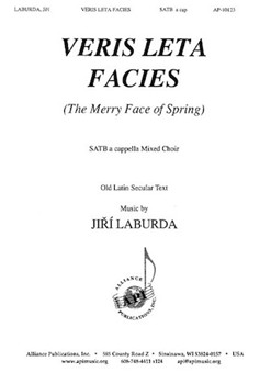 Veris Leta Facies (The Merry Face of Spring) by Laburda Jiri for SATB a cappella