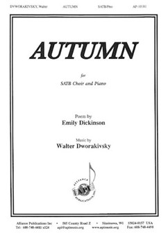 Autumn by Dworakivsky Walter Emily Dickinson for SATB and Piano