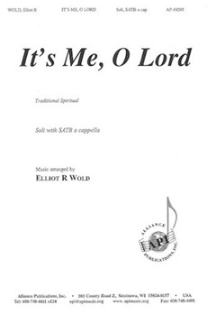 It's Me O Lord by Wold Elliot R - Wold Elliot - for SATB