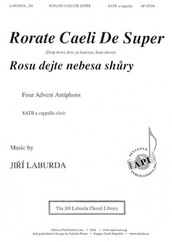 Rorate Caeli De Super - Four Advent Antiphons by Laburda Jiri for SATB a cappella