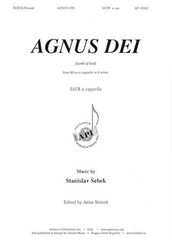 Agnus Dei from Missa a cappella in A minor by Sebek Stanislav - Smisek Anita - for SATB a cappella