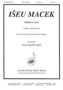 Iseu Macek (Matthew Went) by Hrusovsky Ivan for SATB