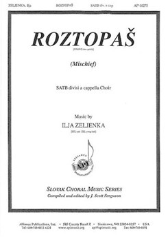 Roztopas (Mischief) by Zeljenka Ilja for SATB