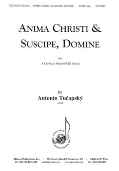 Anima Christi & Suscipe Domine by Tucapsky Antonin for SATB