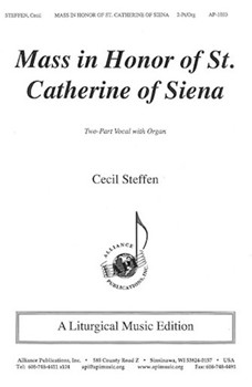 Mass In Honor Of St Catherine Of Siena by Steffen Cecil for 2-Part